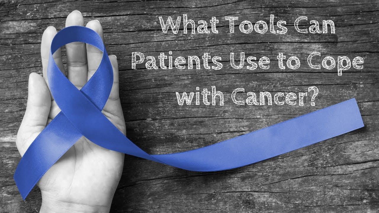 What Tools Can Patients Use to Cope with Cancer?
