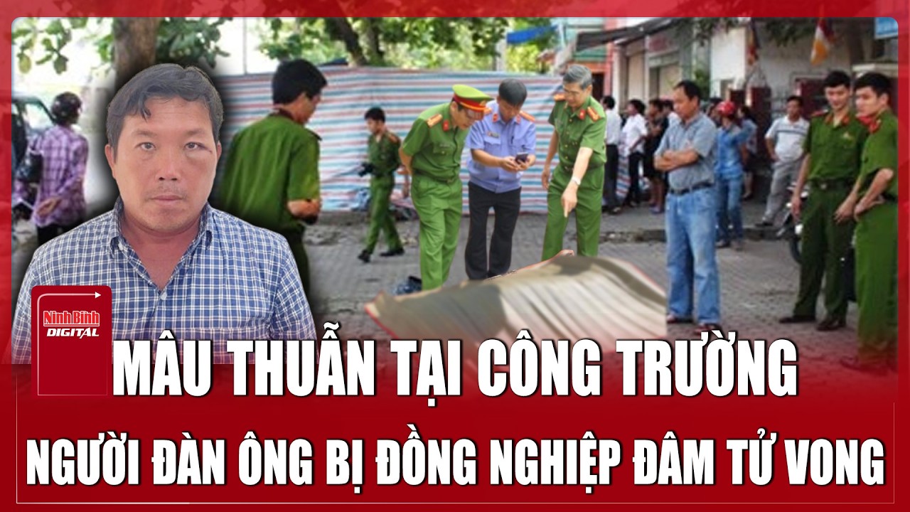 Trưa 18/3: Nhậu say rồi đến công trường giải quyết mâu thuẫn, người đàn ông bị đồng nghiệp đâm gục