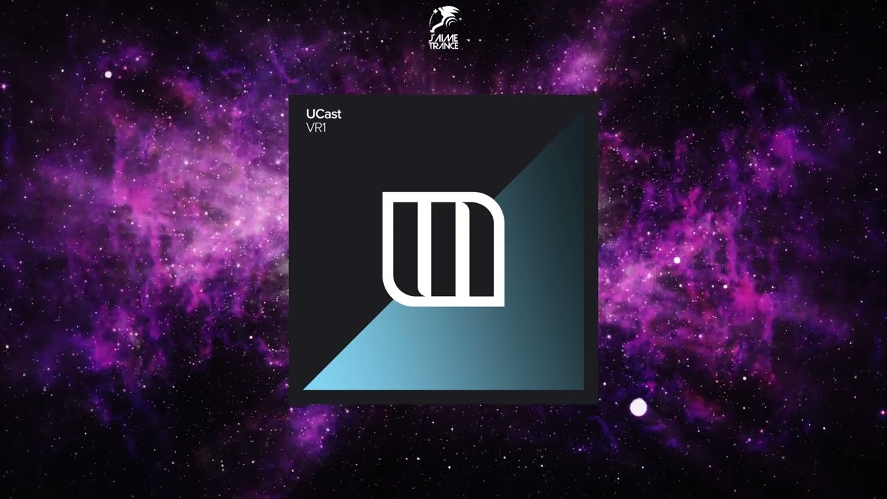UCast - VR1 (Extended Mix) [MONSTER FORCE]