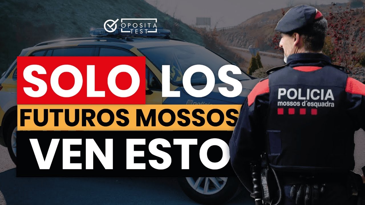 10 consejos clave para el examen de Mossos d’Esquadra (+ preguntas de actualidad)