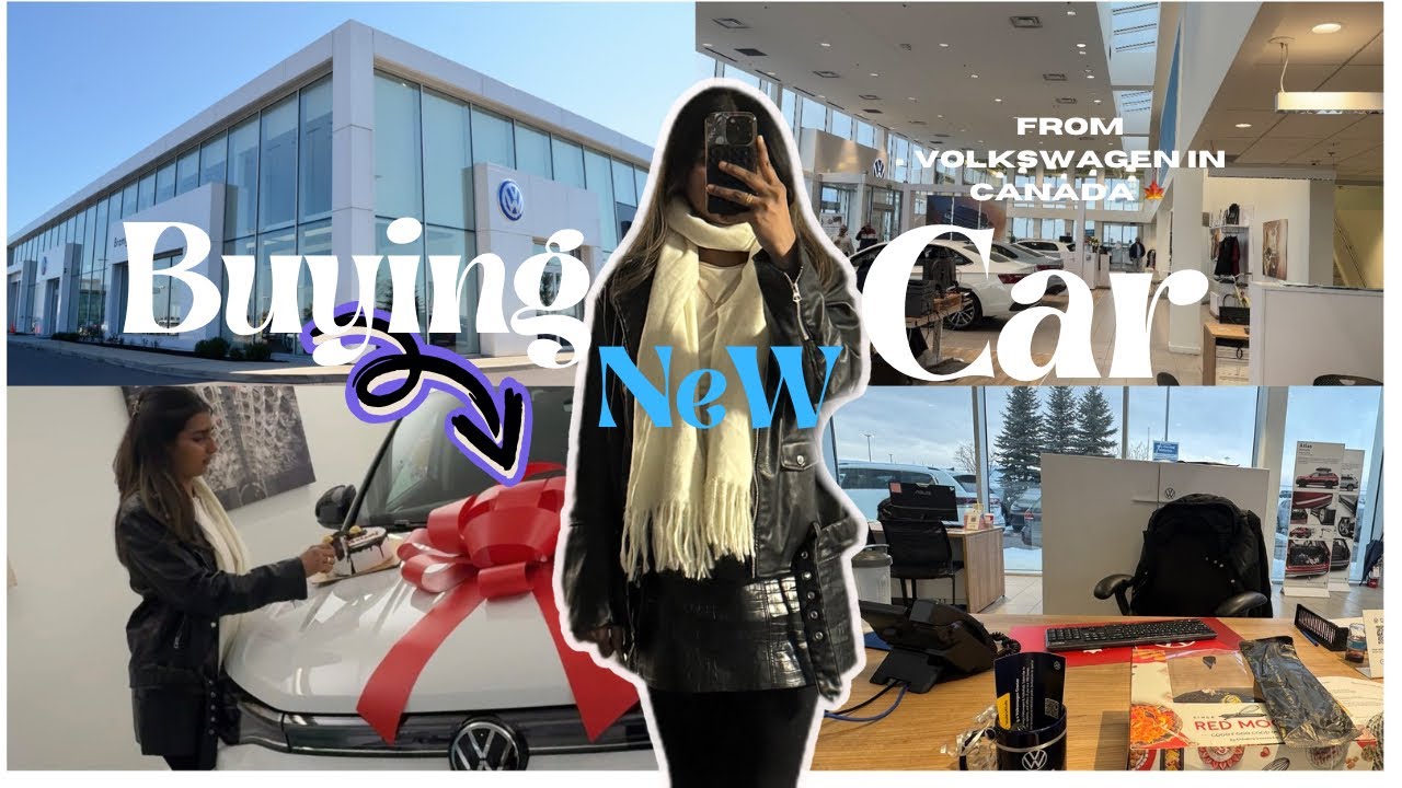 Buying brand new Car in Canada at 24! From dreaming to driving 🫶