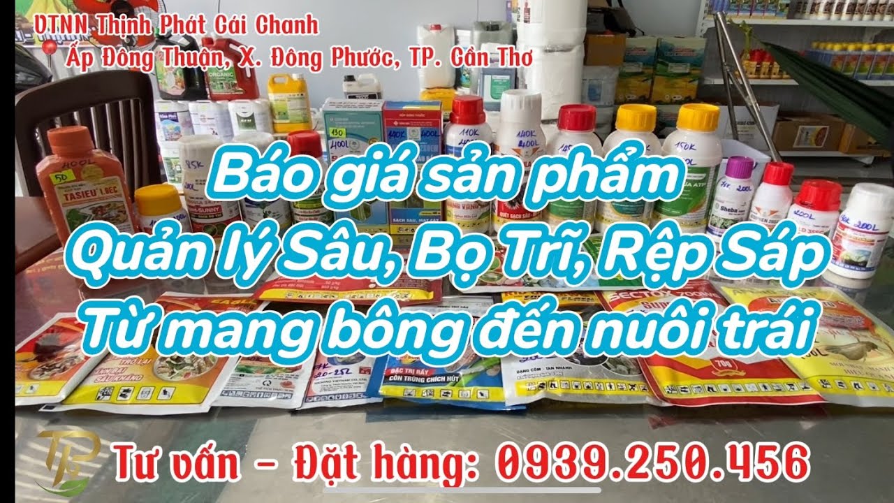 Báo giá sản phẩm quản lý SÂU, BỌ TRĨ, RỆP SÁP từ giai đoạn mang bông đến nuôi trái