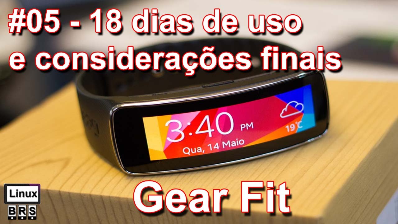 Samsung Galaxy Gear Fit SM-R350  - Considerações Finais - Português