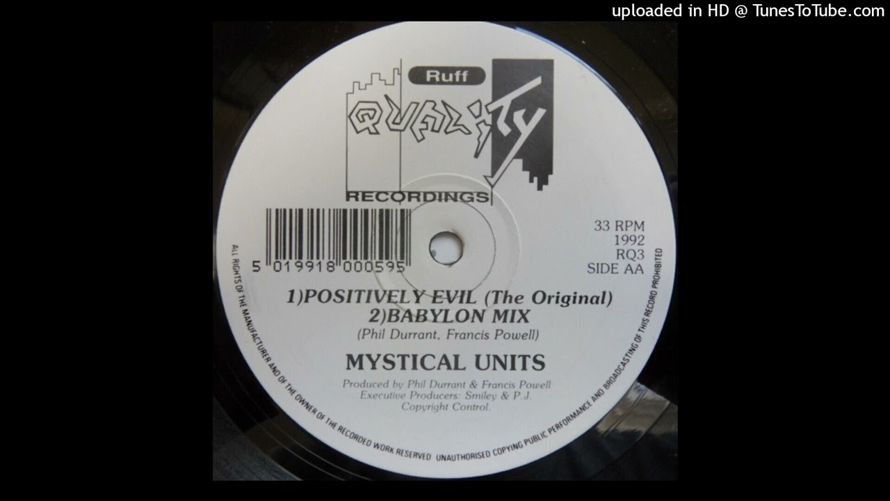 Mystical Units - Positively Evil (The Original)