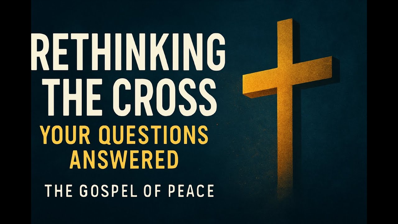 Rethinking the Cross: Q&A on the Atonement