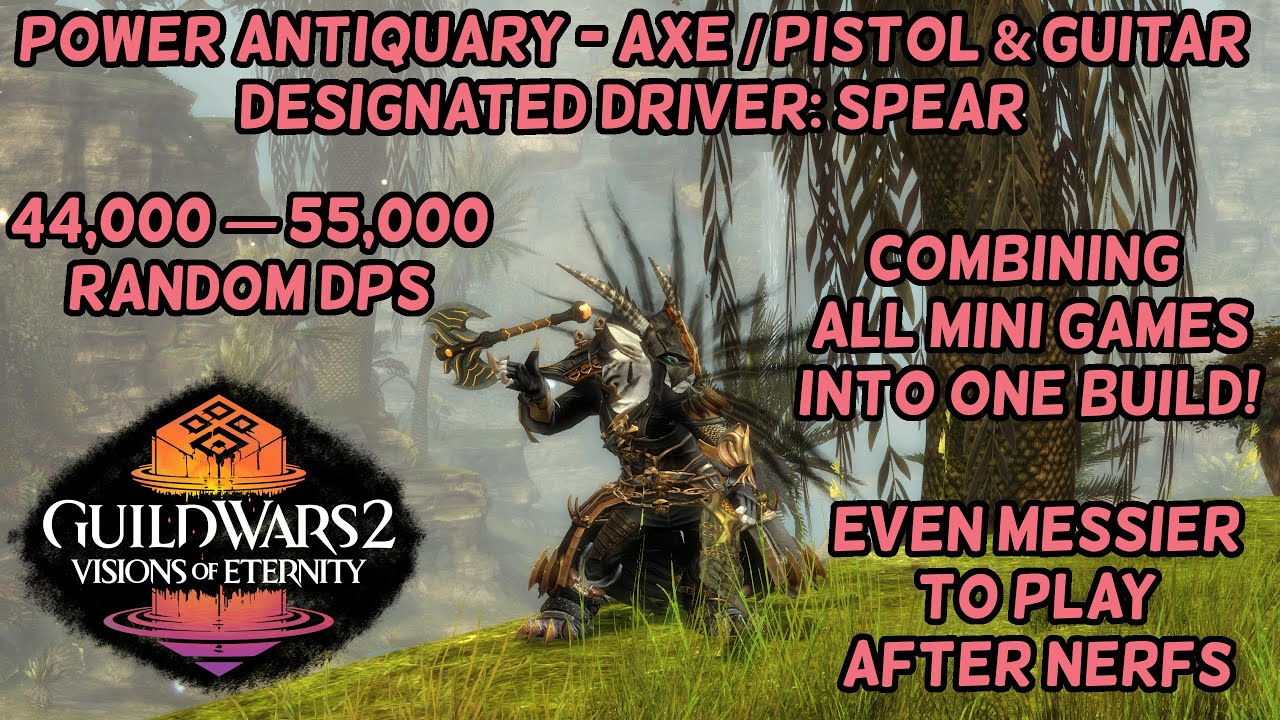 Power Antiquary -expert- Axe/Pistol & Guitar & Spear (48,000 DPS average)