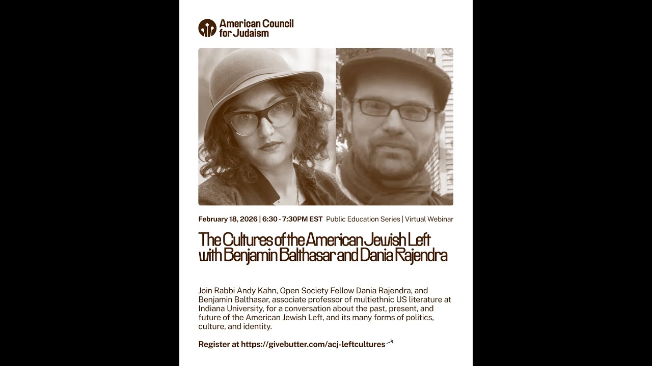 The Cultures of the American Jewish Left with Dania Rajendra and Benjamin Balthasar