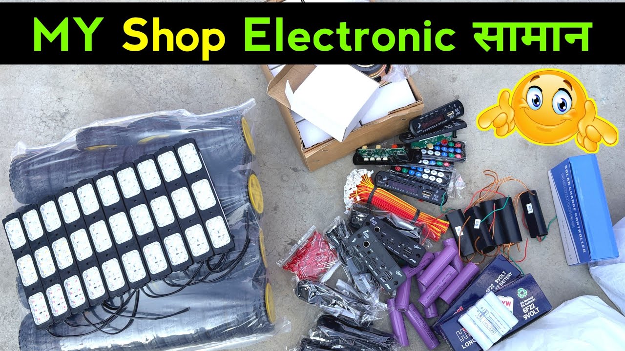 My Shop Electronic सामान Unboxing | Electronics Verma 