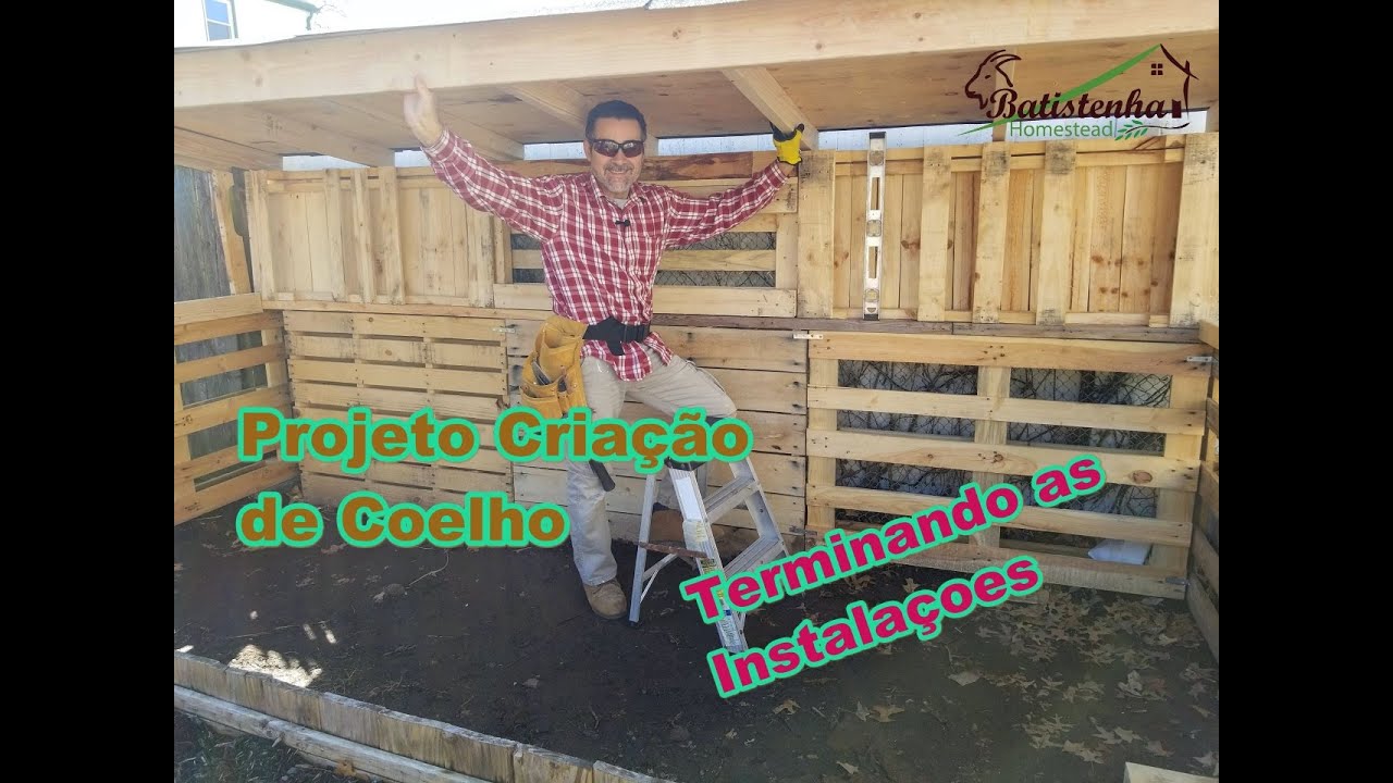 Projeto Criação de Coelhos-Como Fazer o Galpão / Rabbit Breeding Project-How to Make the Shed
