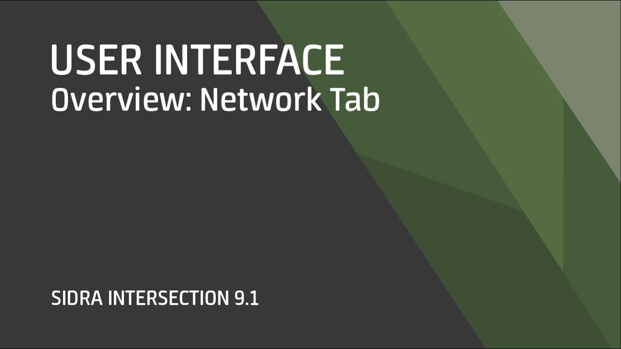 User Interface: Network Tab / SIDRA INTERSECTION 9.1