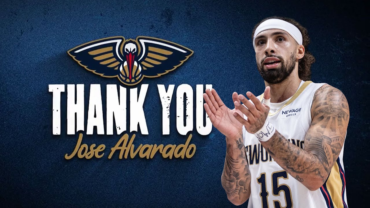 Thank you, Jose Alvarado | New Orleans Pelicans