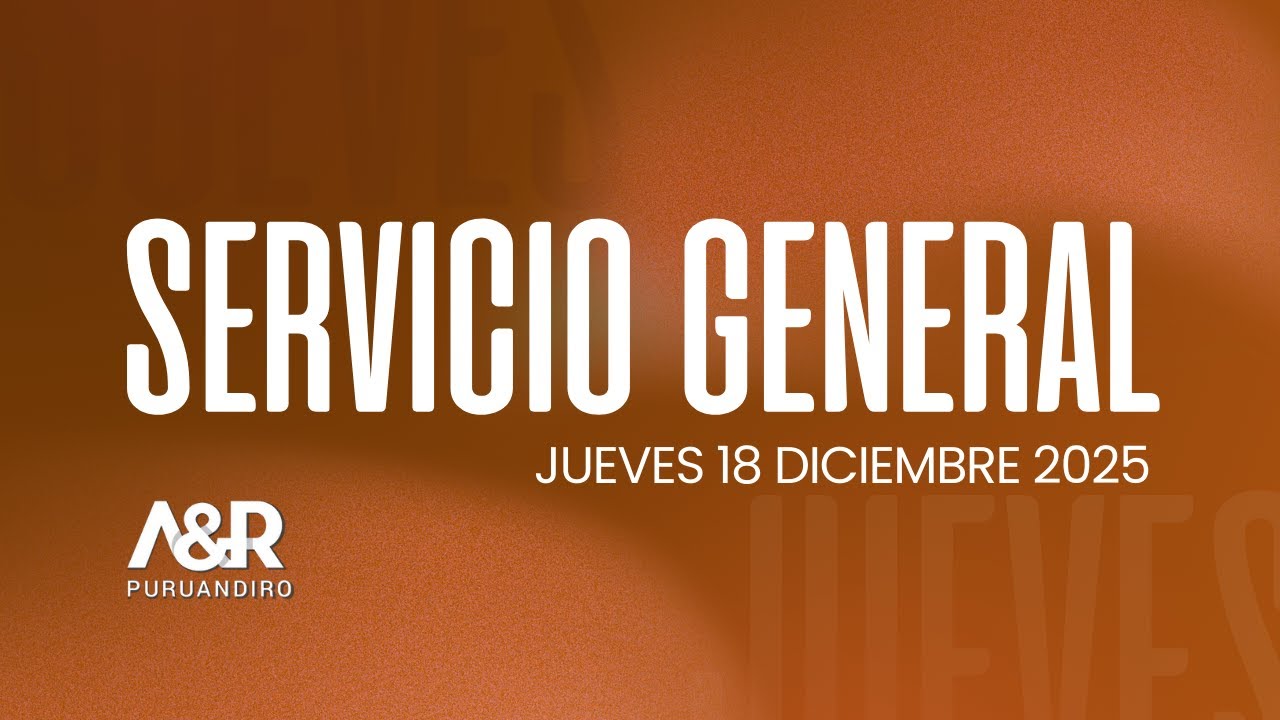 SERVICIO GENERAL / Jueves 18 diciembre 2025