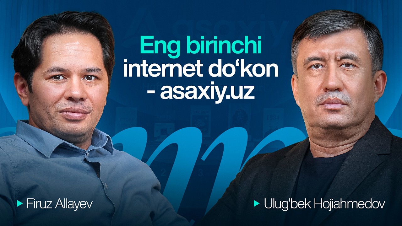 Asaxiy.uz &mdash; tajriba, xato va muvaffaqiyat | Firuz Allayev | #CompassPodcast 1-soni