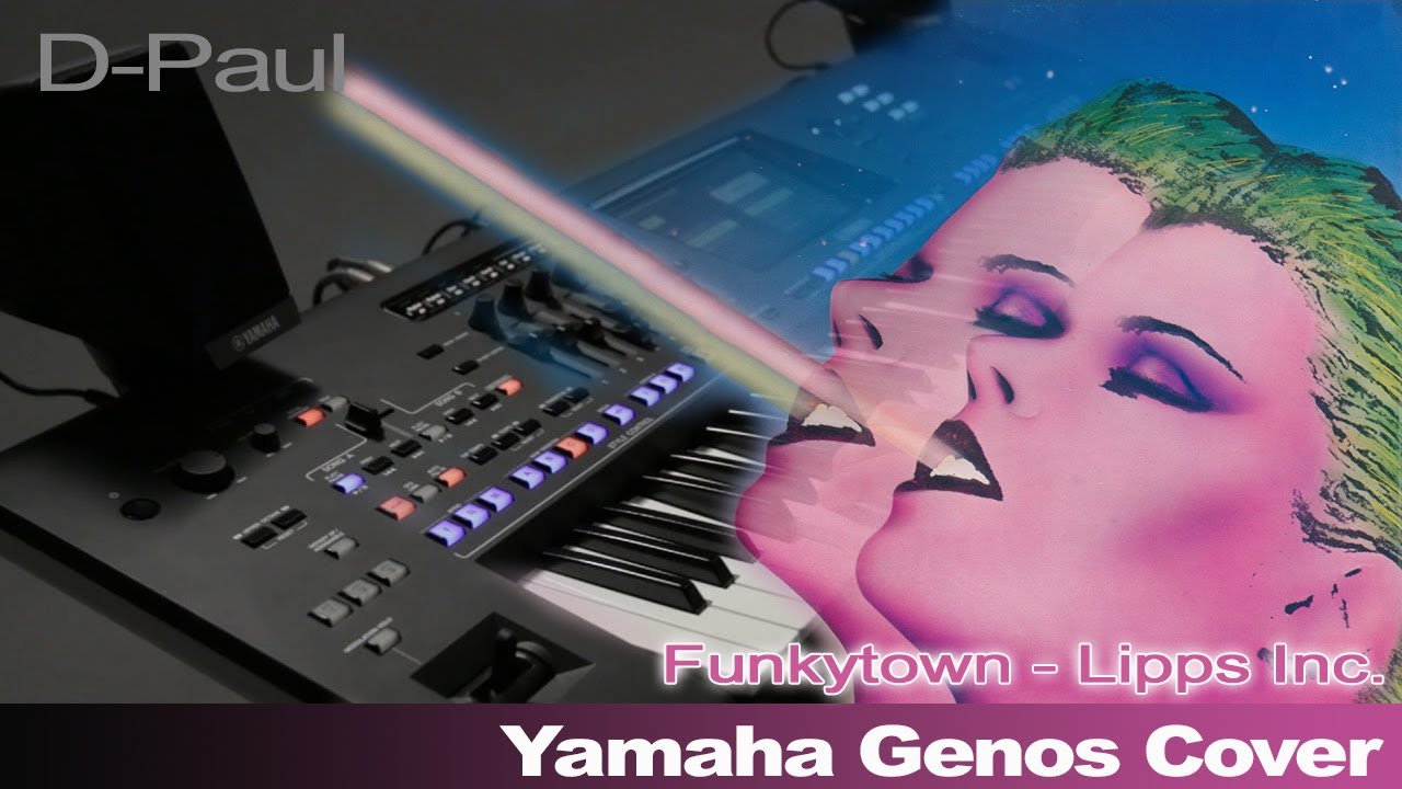 Funkytown (Lipps Inc.) yamaha Genos Cover