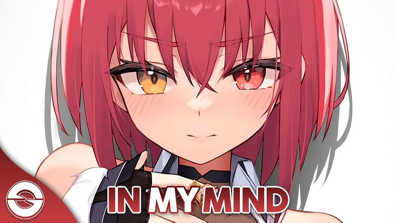Nightcore - In My Mind (Lyrics)