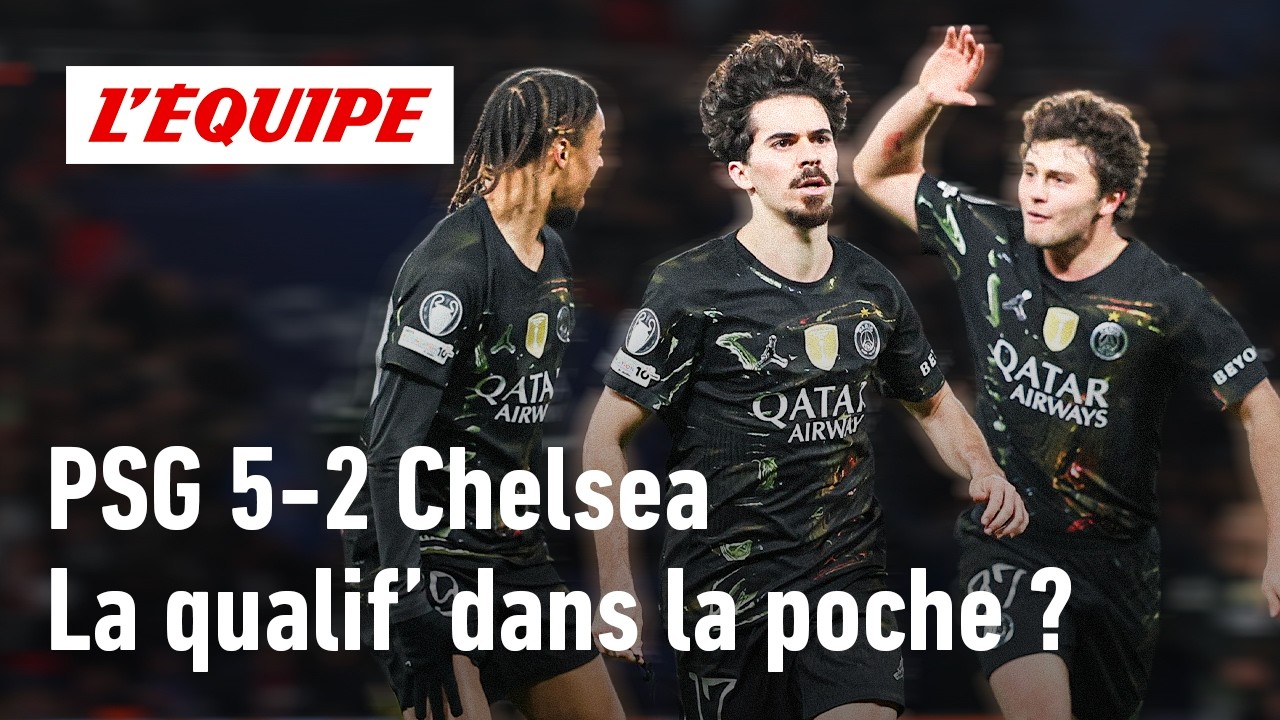 PSG 5-2 Chelsea : Le PSG est-il à l’abri de l'élimination ?