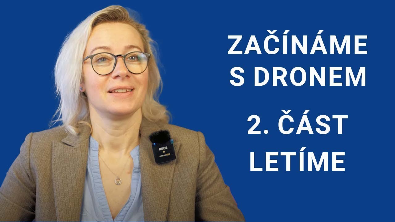Začátky létání s dronem - letíme