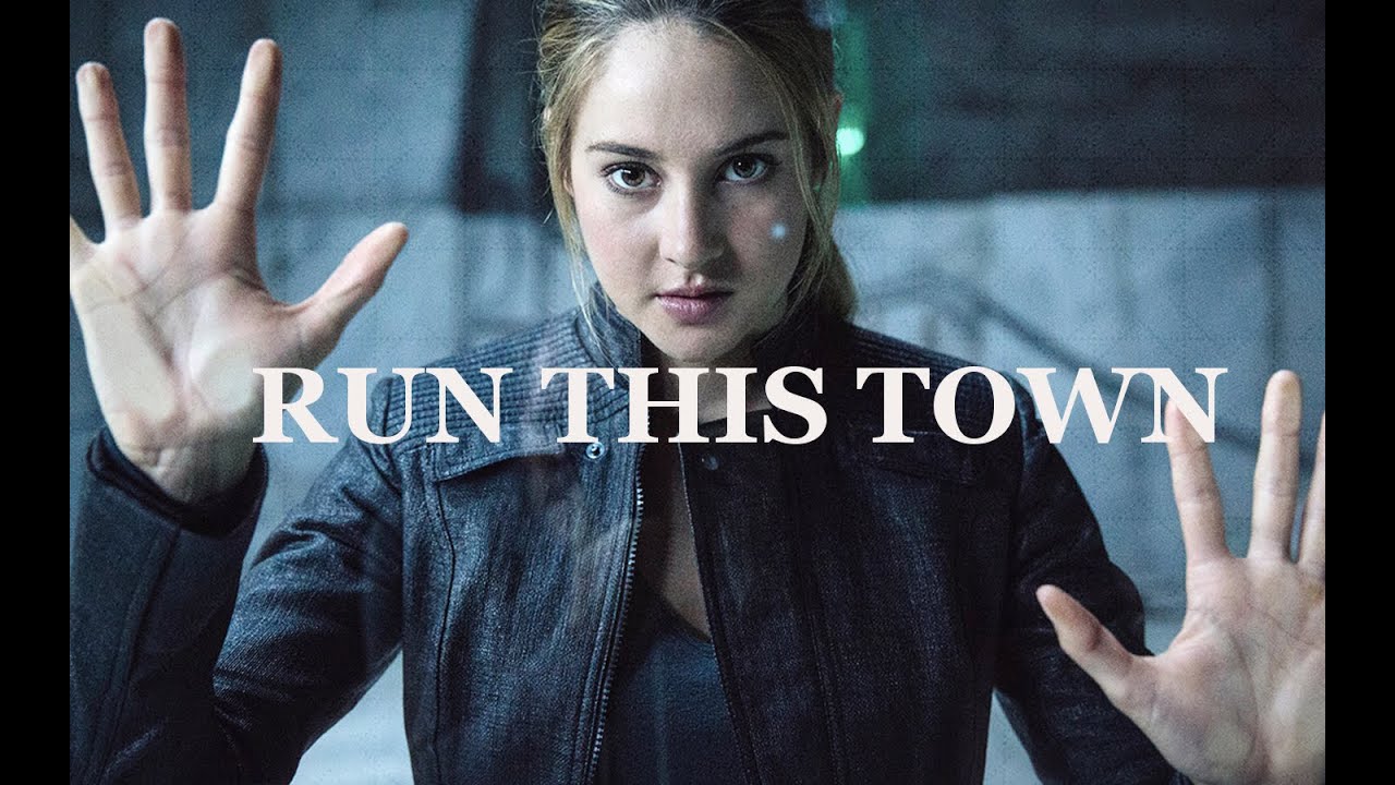Divergent || Run this Town
