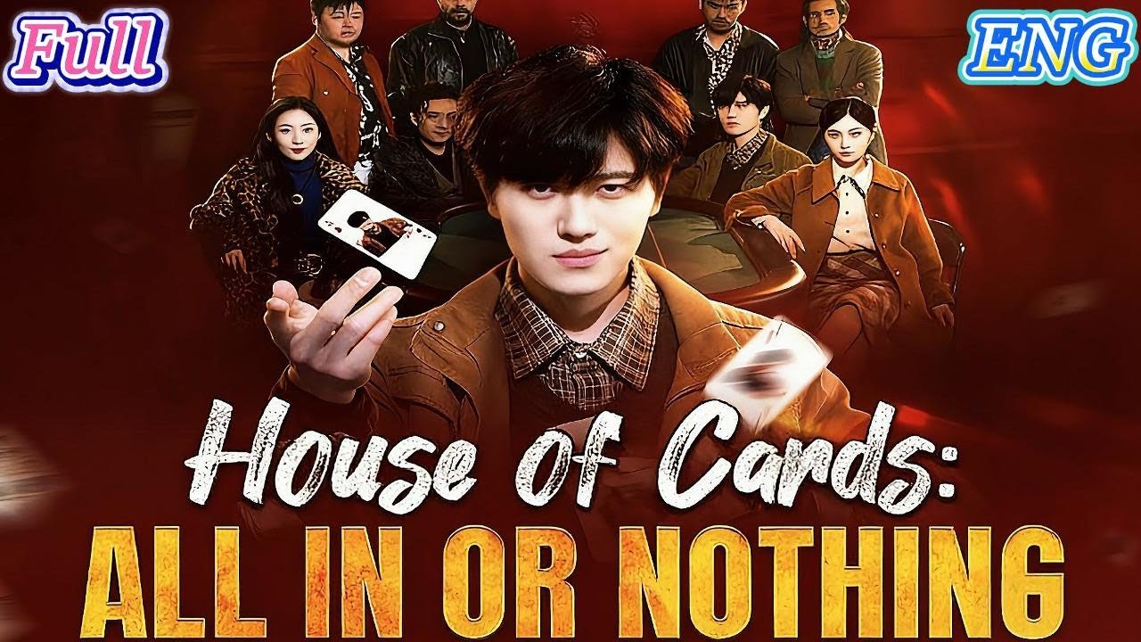 FULL HD &spades;️ House of Cards: All In or Nothing (DUBBED) #hideidentity  #gamblers #shortdrama