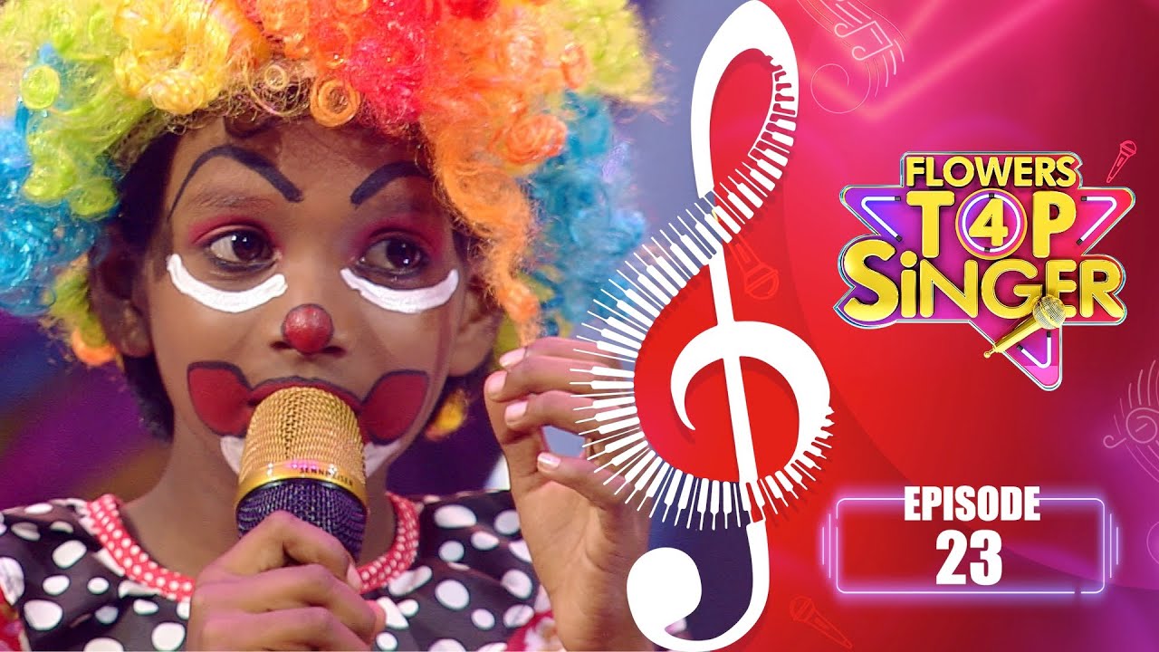 Flowers Top Singer 4 | Musical Reality Show | EP# 23