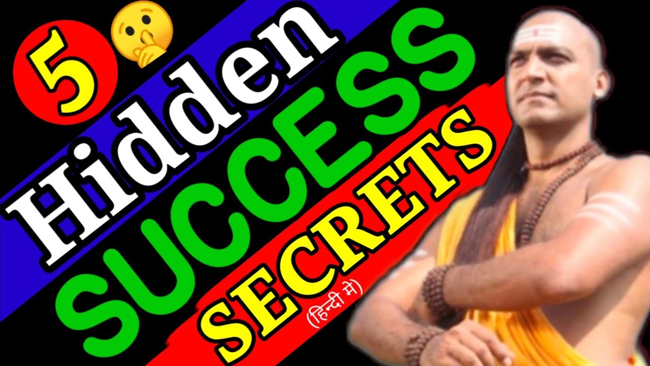5 secrets of success in hindi|secrets of success|success motivation|success secrets by chankya niti