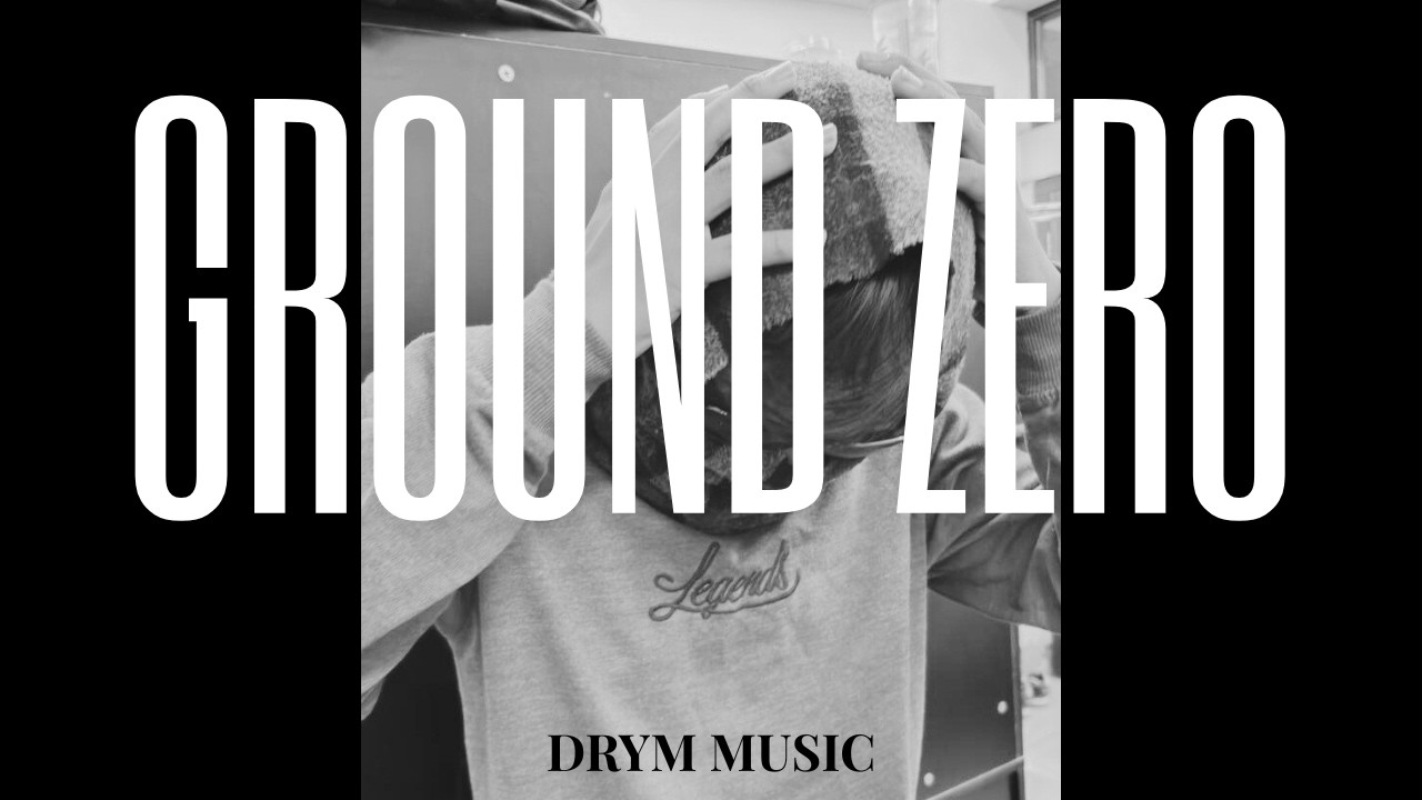 Ground Zero | Drym Music