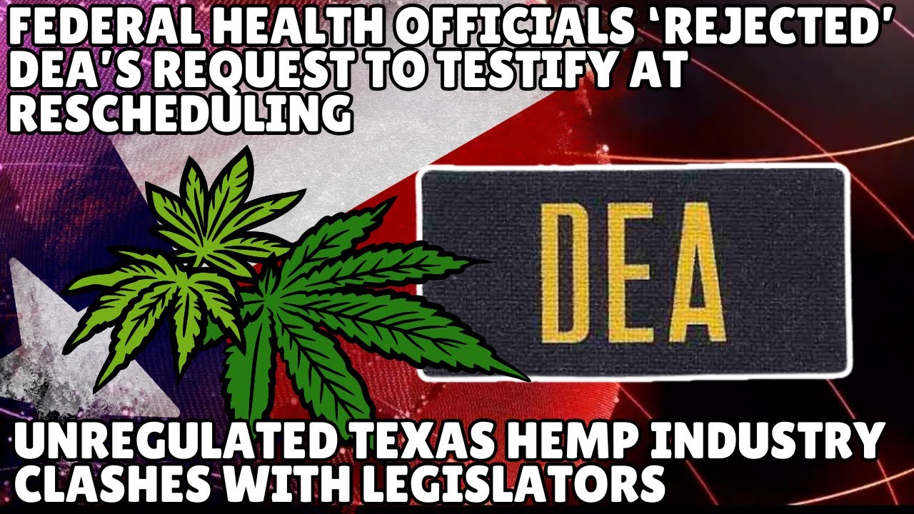 Federal Health Officials &lsquo;Rejected&rsquo; DEA&rsquo;s Request To Testify At Marijuana Rescheduling Hearing