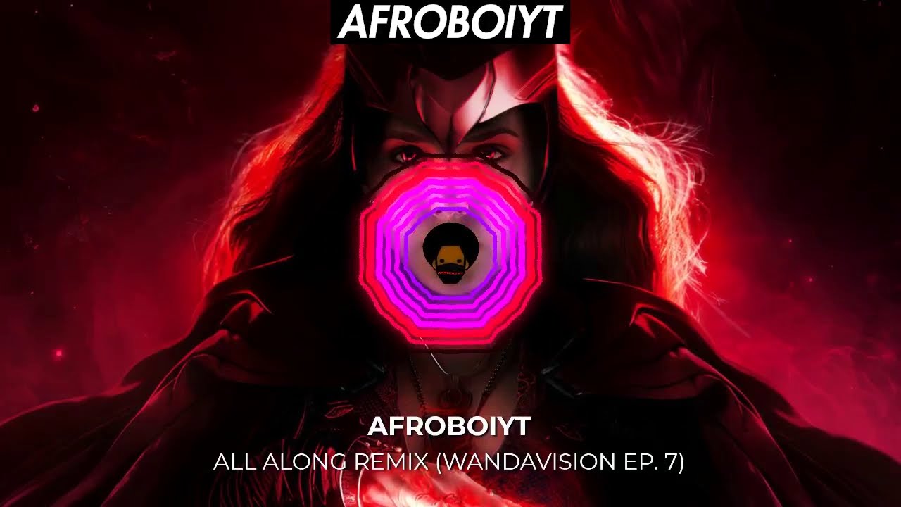 AGATHA ALL ALONG REMIX - AFROBOIYT