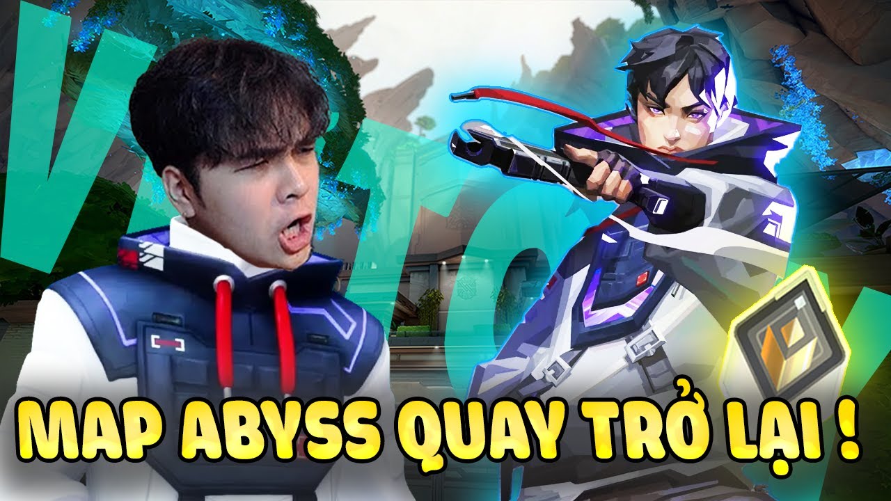 Abyss Quay Trở Lại Cùng ISO Damit2k !! FULL MATCH 5 vs 5 /VALORANT/