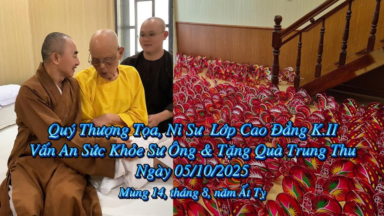 CẬP NHÂT SỨC KHỎE SƯ ÔNG NGÀY TRUNG THU - 05/10/2025 (14-8-ÂL) - Hòa thượng TỪ THÔNG