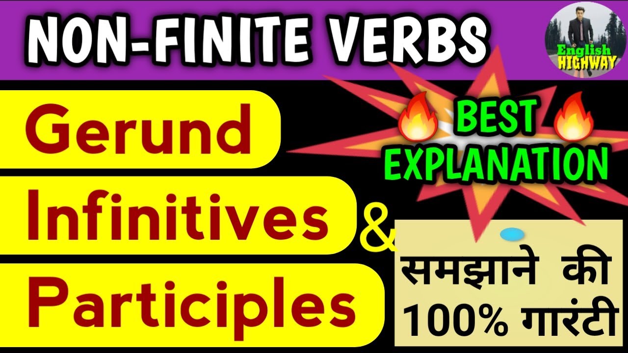 Gerund Infinitive Participle | Non-Finite Verbs: Infinitives Gerunds & Participles | English Grammar