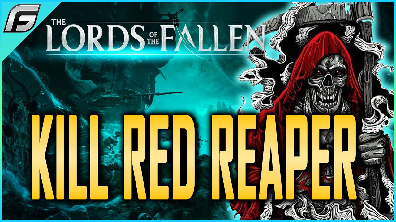 Lords of the Fallen Kill Red Reaper INFINITE TIMES Easy and No Damage Taken
