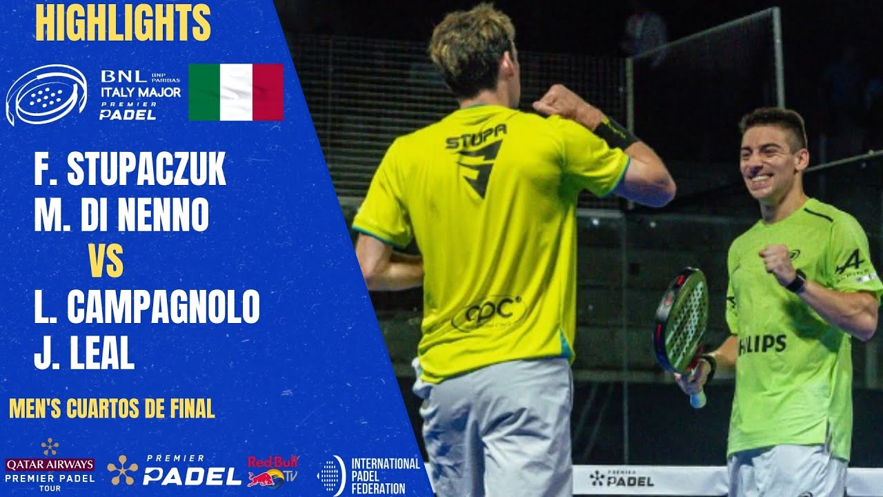 🟢STUPACZUK - DI NENNO VS CAMPAGNOLO - LEAL | Highlights | Premier Padel 2024 | Italy Major