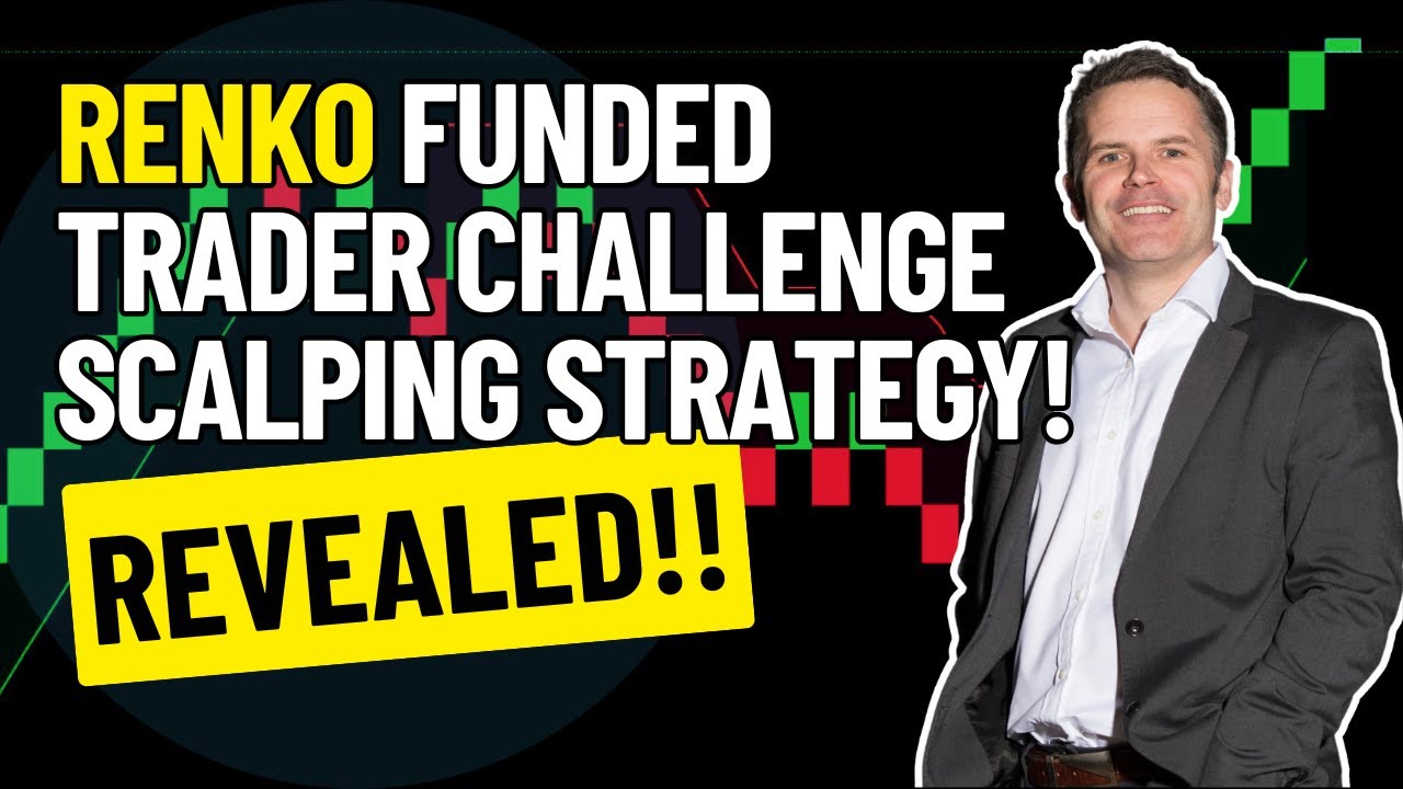 RENKO SCALPING Funded Trader Challenge Strategy Revealed!! (Awesome Results)