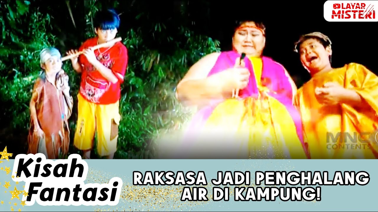 RAKSASA TUTUP AKSES AIR MENGALIR DI KAMPUNG | KISAH FANTASI