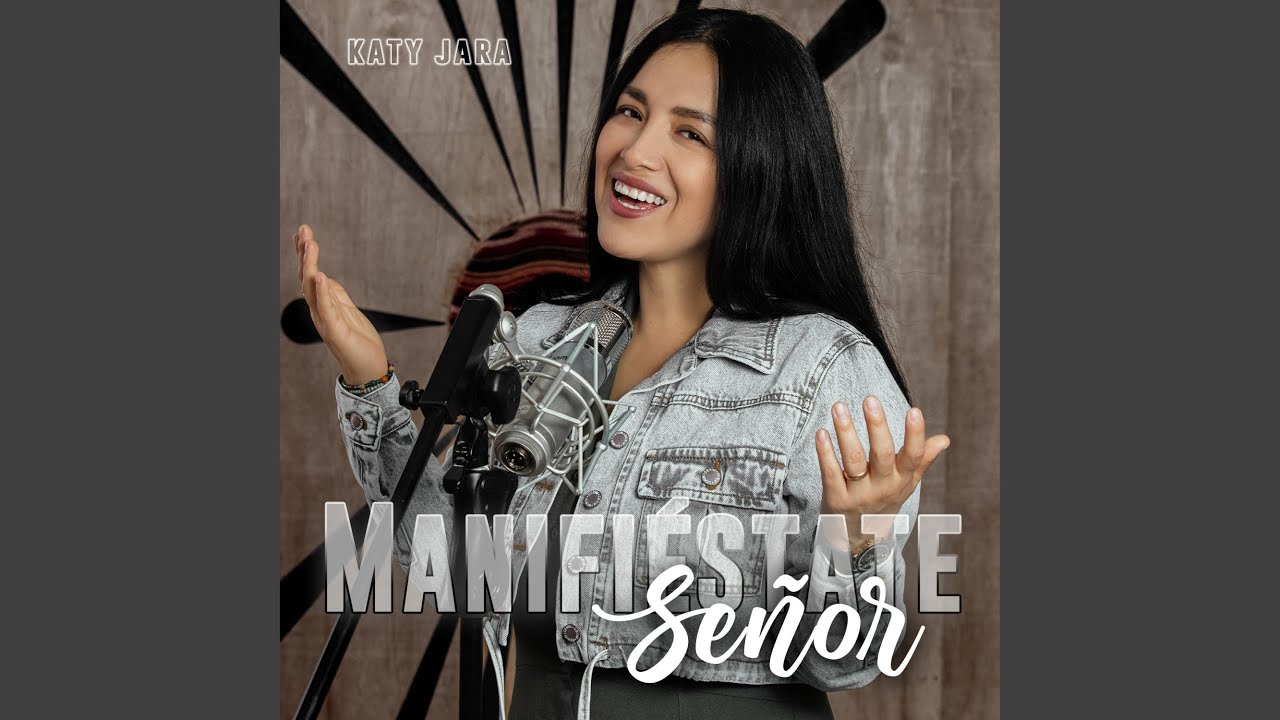 Manifiestate Señor