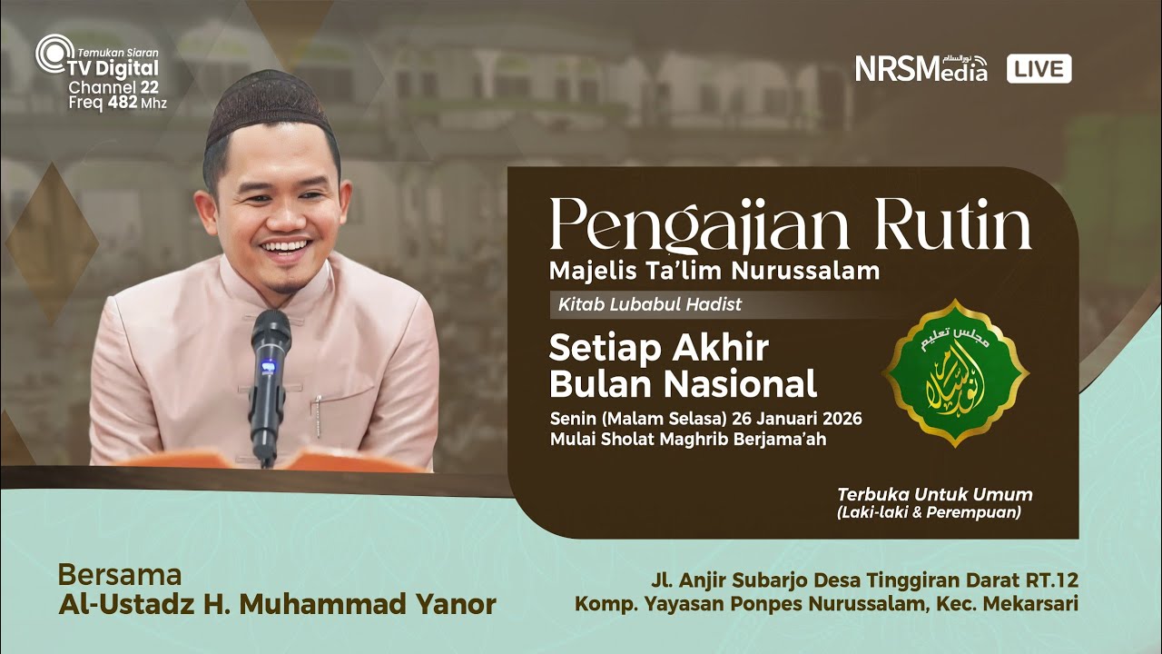 [LIVE] Majelis Ta'lim Nurussalam Senin, 26/01/2026 | LUBABUL HADIST | UST. H. MUHAMMAD YANOR
