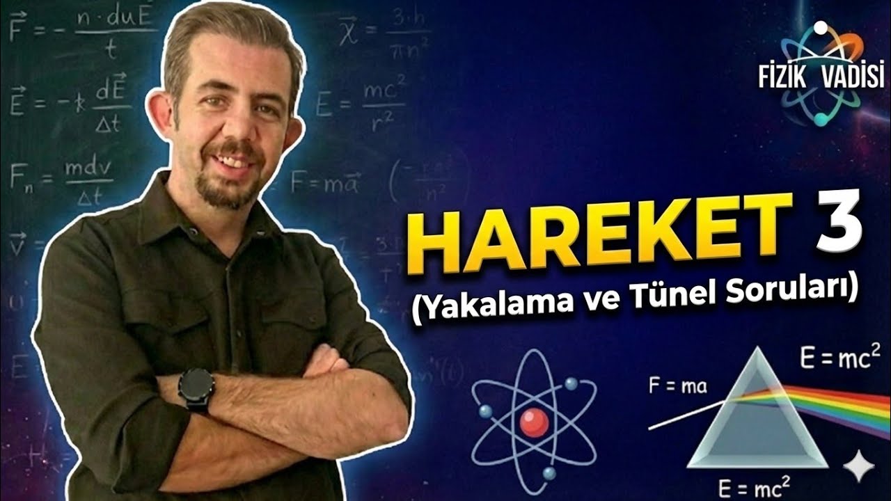 HAREKET 3 (Yakalama ve Tünel Soruları)
