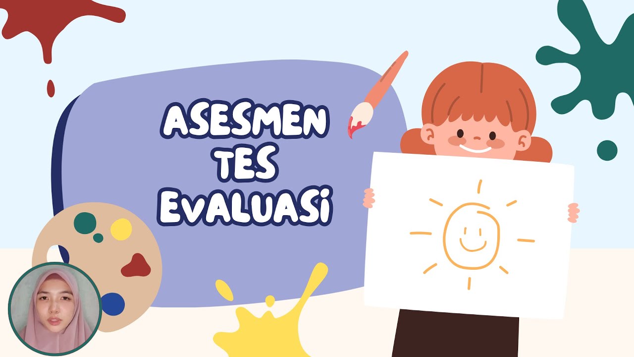 Asesmen,  Tes, dan Evaluasi