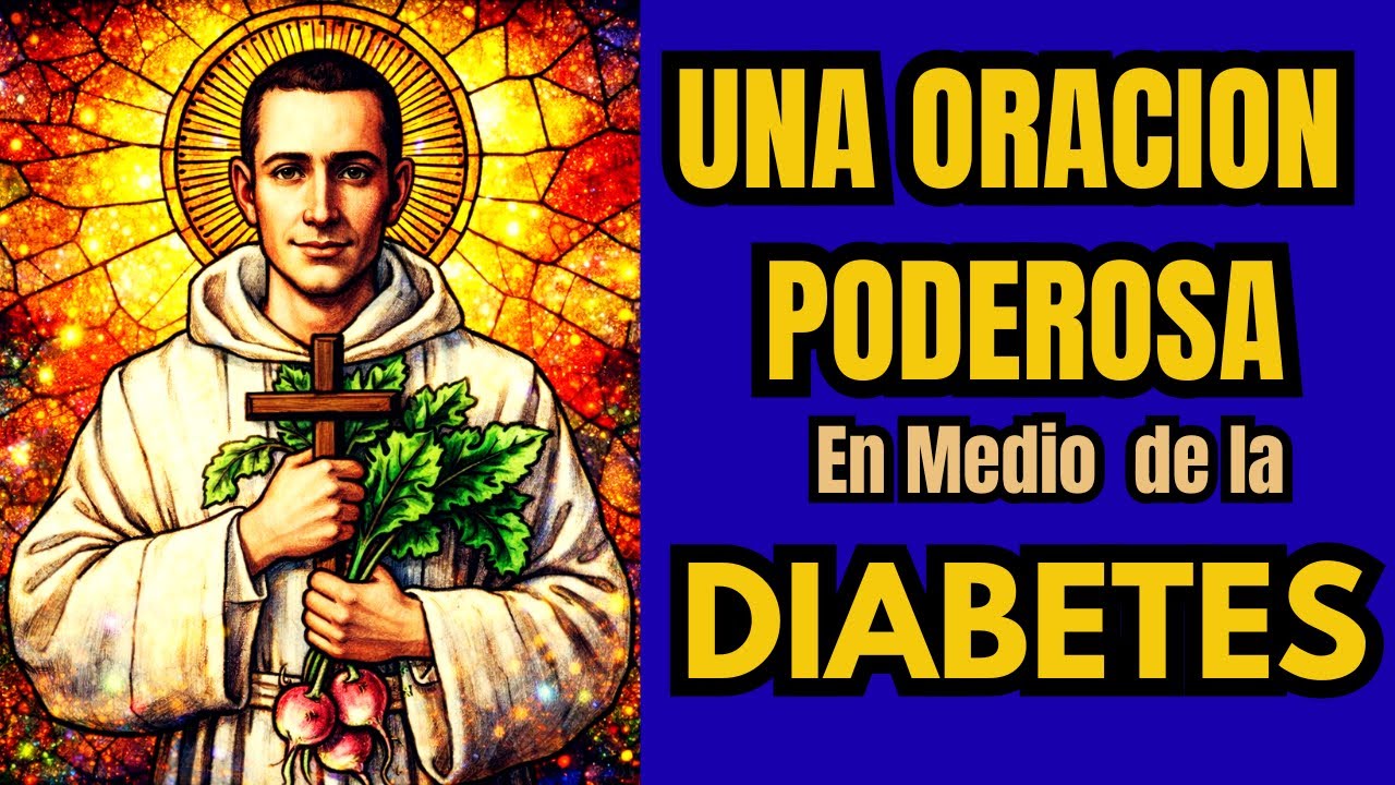 REZA ESTA ORACION A SAN RAFAEL ARNAIZ, SI LUCHAS CONTRA LA DIABETES