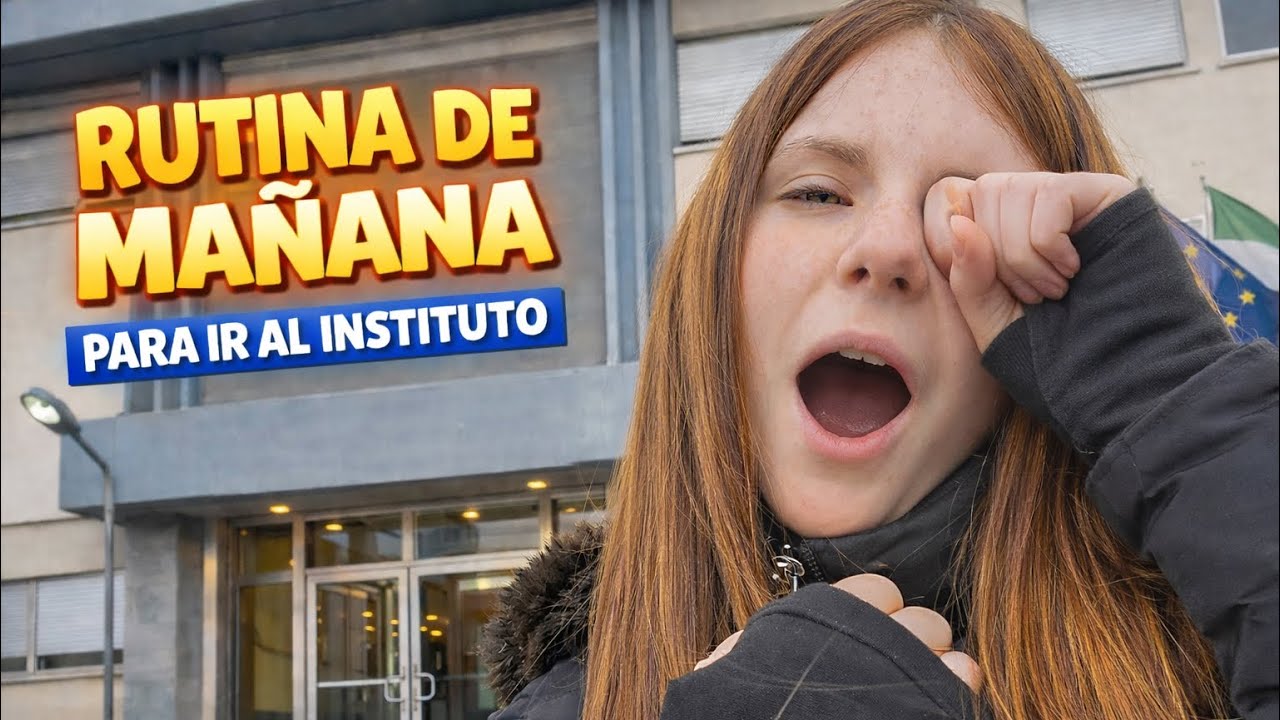 rutina de mañana para ir al instituto 🏫