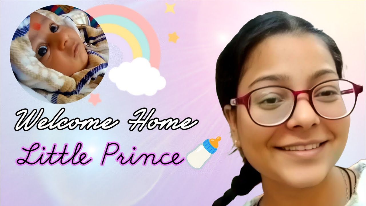 Hmare Ghar aaya Little Prince👶🏻