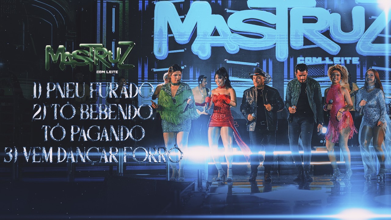 Pneu furado - T&ocirc; bebendo, t&ocirc; pagando - Vem dan&ccedil;ar forr&oacute; - Mastruz com Leite / Vem Dan&ccedil;ar Forr&oacute;