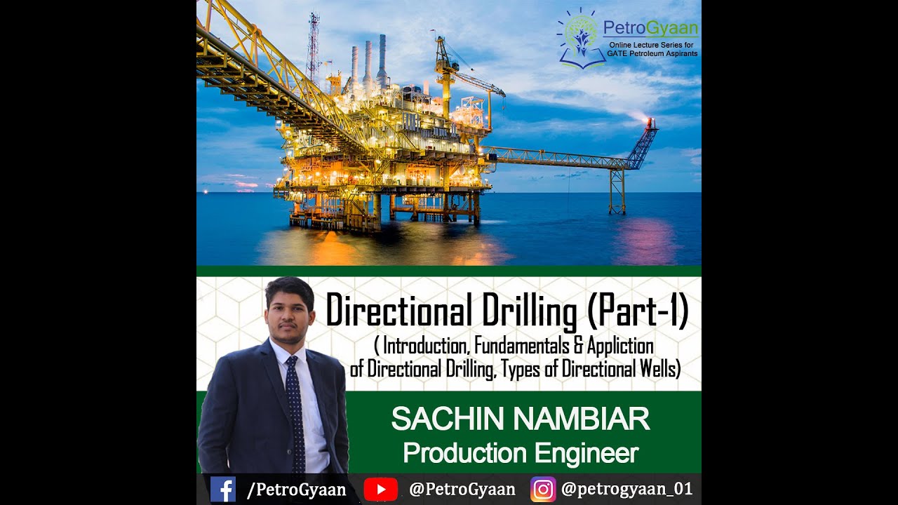Directional Drilling (Part-1)_Petroleum Engineering_Drilling (Lectue 34)