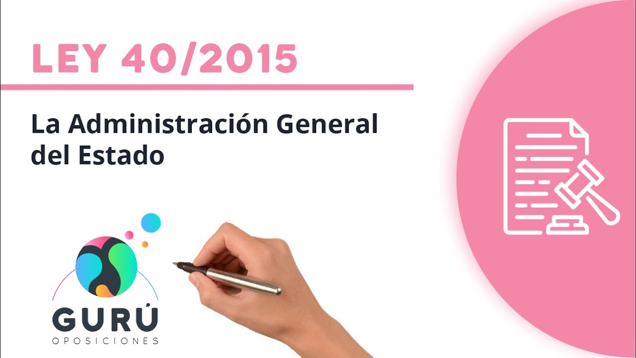 Ley 40/2015: la Administración General del Estado