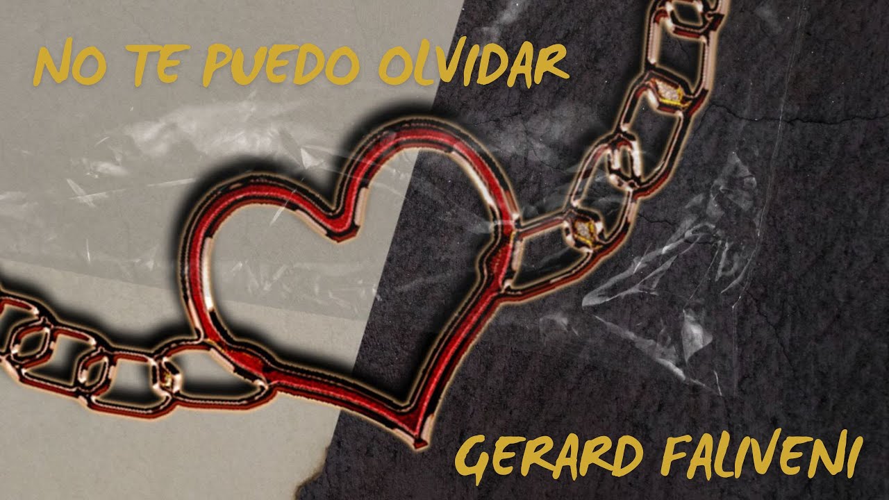 Gerard Faliveni-No te puedo olvidar (Official Video)