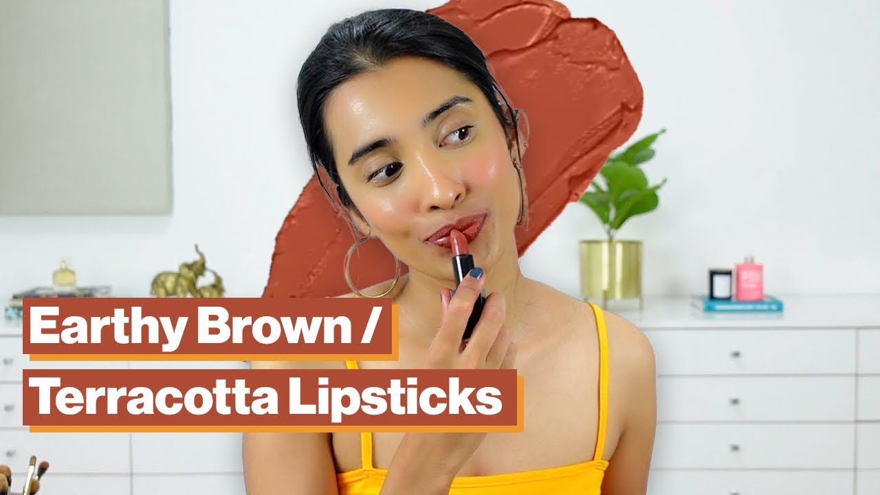 13 Best Earthy Brown & Terracotta Lipsticks For Indian Skin Tones