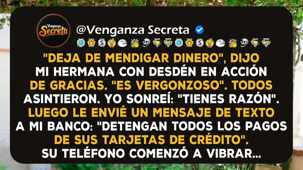 Mi hermana dijo: 