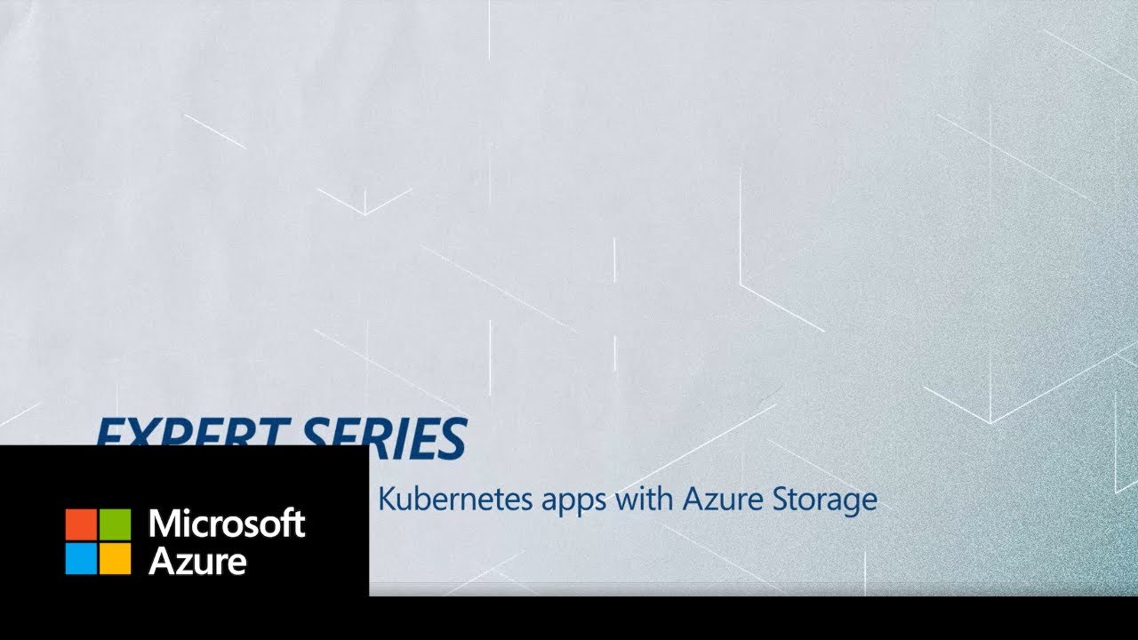 Protect your stateful Kubernetes apps with Azure Storage