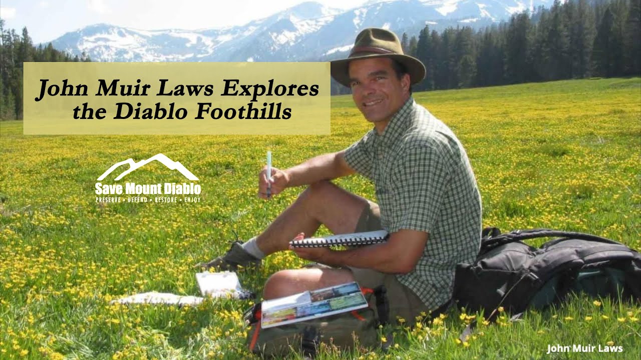 John Muir Laws Explores the Diablo Foothills